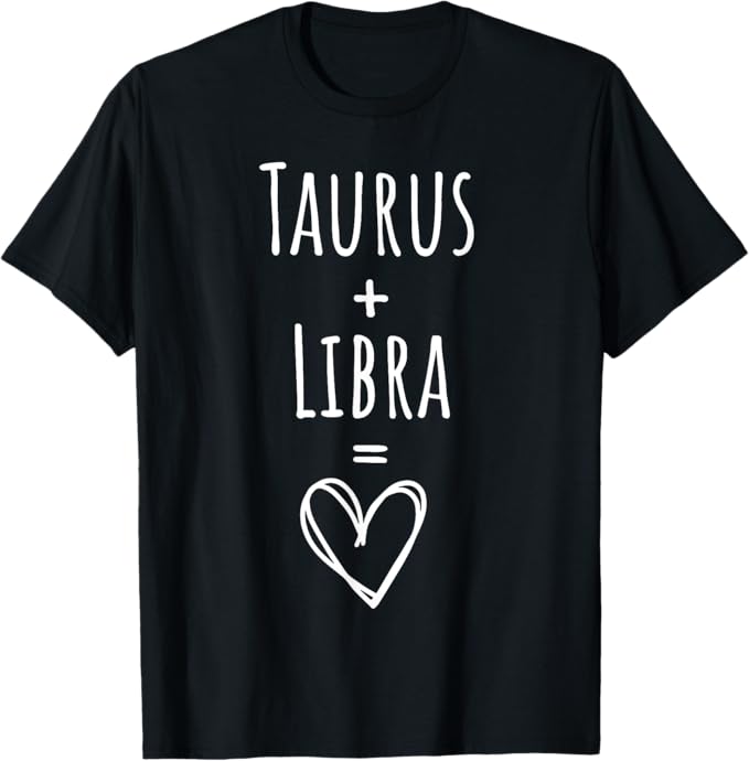 Taurus and Libra Couple Matching Zodiac Sign T-Shirt - Taurus for men