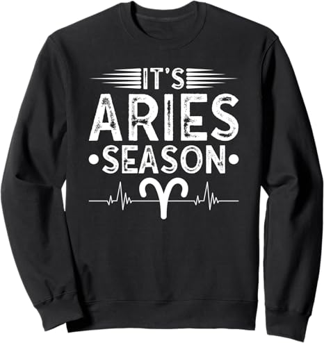 Aries Season Horoscope Astrology Zodiac Sign Sweatshirt - Aries Sweatshirt for men