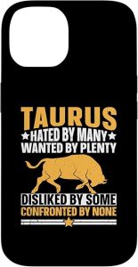 Taurus Hated By Many Funny Horoscope Zodiac Sign Case for iPhone 14 - Taurus Phone Case for men