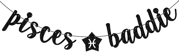 Pisces Baddie Banner, Pisces Happy Birthday Decor, 12 Constellation Zodiac Pisces Themed Birthday Party Decorations for Boys and Girls - Black Glitter - Pisces Home Decor for men