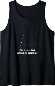 Pisces Zodiac Sign Funny Text Designs - Pisces T-Shirt for men