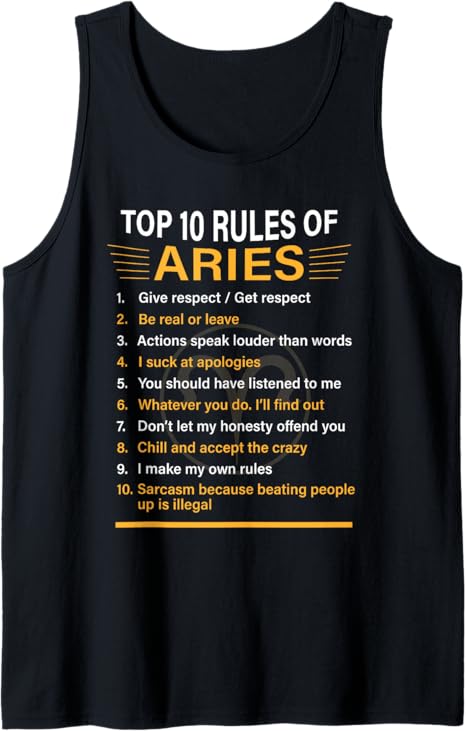 Top 10 Rules Of Aries Horoscope Zodiac Sign Men Women Tank Top - Aries T-Shirt for men