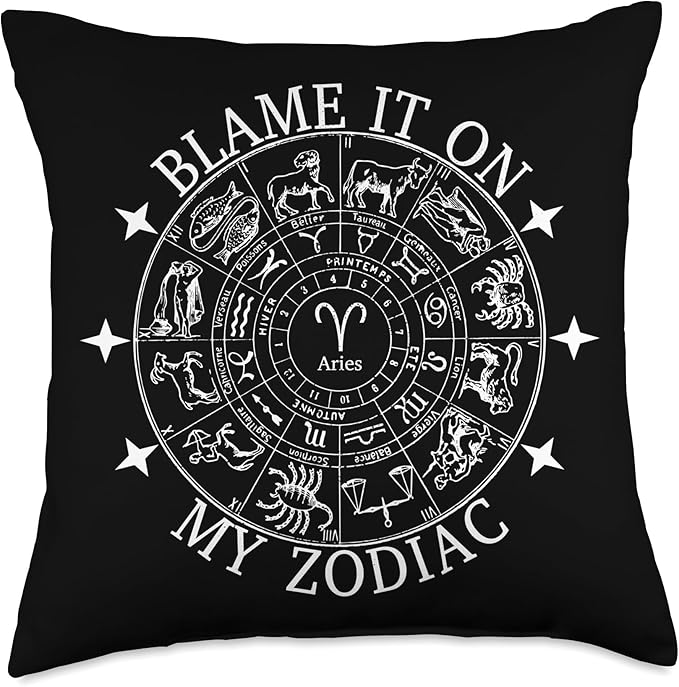 Blame It On My Zodiac Aries Sign Birthday Horoscope Funny Throw Pillow - Aries Pillow for men
