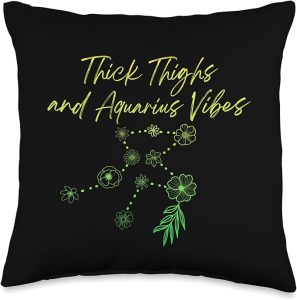 Thick Thighs and Aquarius Vibes Funny Zodiac Sign Astrology Throw Pillow - Aquarius Pillow for men