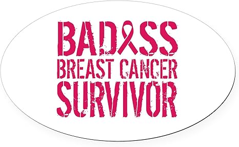 CafePress Badass Breast Cancer Survivor Euro Oval Car Bumper Magnet - Cancer Car Accessories for men