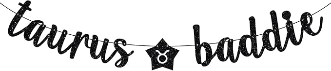Taurus Baddie Banner, Taurus Happy Birthday Decor, 12 Constellation Zodiac Taurus Themed Birthday Party Decorations for Boys and Girls, Black Glitter - Taurus Products for men