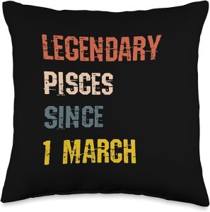 Pisces Legend Since 1st March Birthday Throw Pillow - Pisces Pillow for men