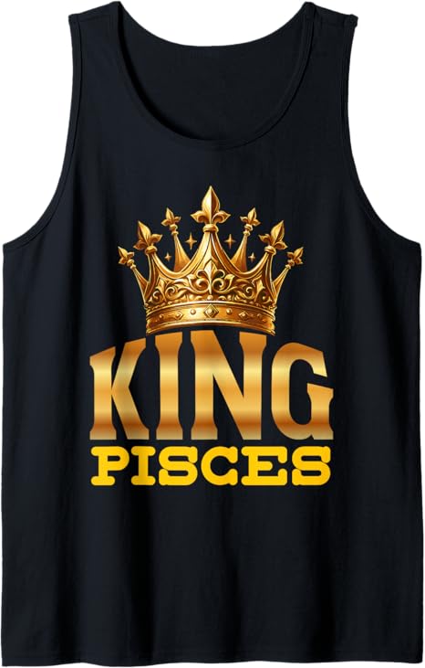 Pisces Zodiac Sign Birthday King - Pisces T-Shirt for men