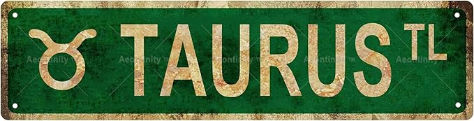 TAURUS Zodiac Sign Star Sign Vintage Metal Tin Sign, Street Sign, Home Decor, Room Decor, Wall Decor, Bathroom Decor, Bar Decor, Cafe Decor, Garage Decor, 16 x 4 Inch - Taurus Products for men