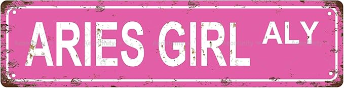 ARIES GIRL Zodiac Sign Star Sign Vintage Metal Tin Sign, Street Sign, Home Decor, Room Decor, Wall Decor, Bathroom Decor, Bar Decor, Cafe Decor, Garage Decor, 16 x 4 Inch - Aries Poster for men