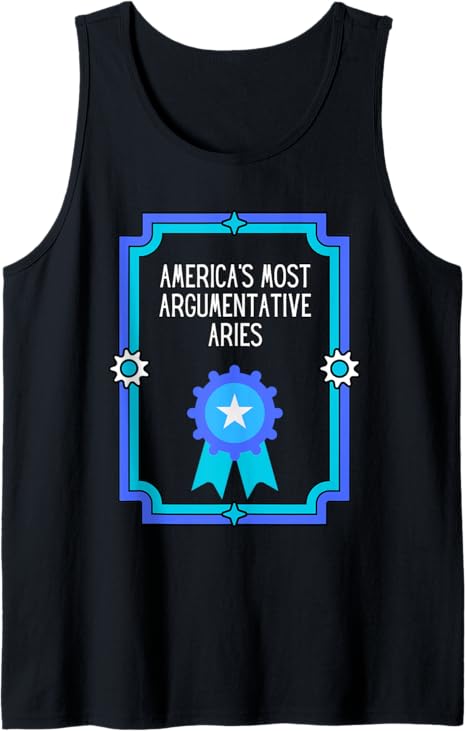 Award Winning Certificate for Argumentative Aries Sign Tank Top - Aries T-Shirt for men