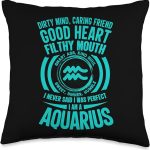 I Am Aquarius Smart Dirty Mind Good Sweet Fun Aquarius Throw Pillow - Aquarius Pillow for men