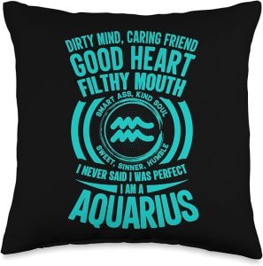 I Am Aquarius Smart Dirty Mind Good Sweet Fun Aquarius Throw Pillow - Aquarius Pillow for men