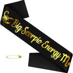 Big Scorpio Energy Sash with Gold Foil, Black Zodiac Scorpio Birthday Sash, October November Birthday Sashes, Horoscope, Astrology Bday Party Decorations, Ideas, Gifts, Jokes and Favors (Black + Gold) - Scorpio Products for men