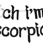 I'm a Scorpio Banner, Big Scorpio Energy, Scorapio Season, 12 Zodiac Constellations Scorpio Birthday Party Decorations Black Glitter - Scorpio Sticker for men