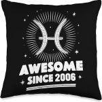 Pisces Astrological Sign Zodiac Birthday Awesome Since 2006 Throw Pillow - Pisces Pillow for men
