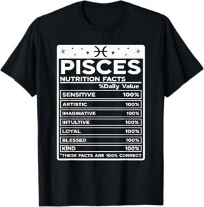 Fun Zodiac Nutrition Value Apparel For Men & Women - Pisces T-Shirt for men