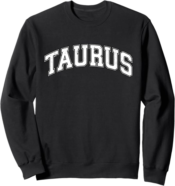 Taurus Zodiac Sign Varsity Sweatshirt - Taurus for men