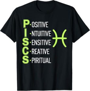 Pisces Zodiac Sign Birthday Horoscope - Pisces T-Shirt for men