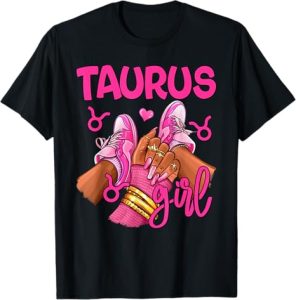 Taurus Girl Birthday Queen Women Sneakers Zodiac Sign T-Shirt - Taurus for men