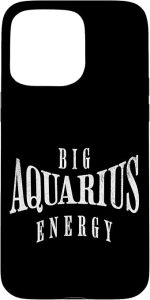 iPhone 15 Pro Max Big Aquarius Energy Zodiac Horoscope Design Case - Aquarius Phone Case for men