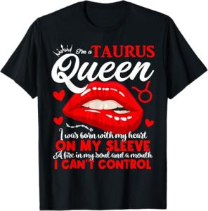 Taurus Queen Taurus Zodiac Sign April May Women Girls Funny T-Shirt - Taurus for men