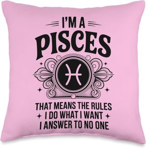 I'm A Pisces I Make The Rules Funny Zodiac Sign Birthday Throw Pillow - Pisces Pillow for men