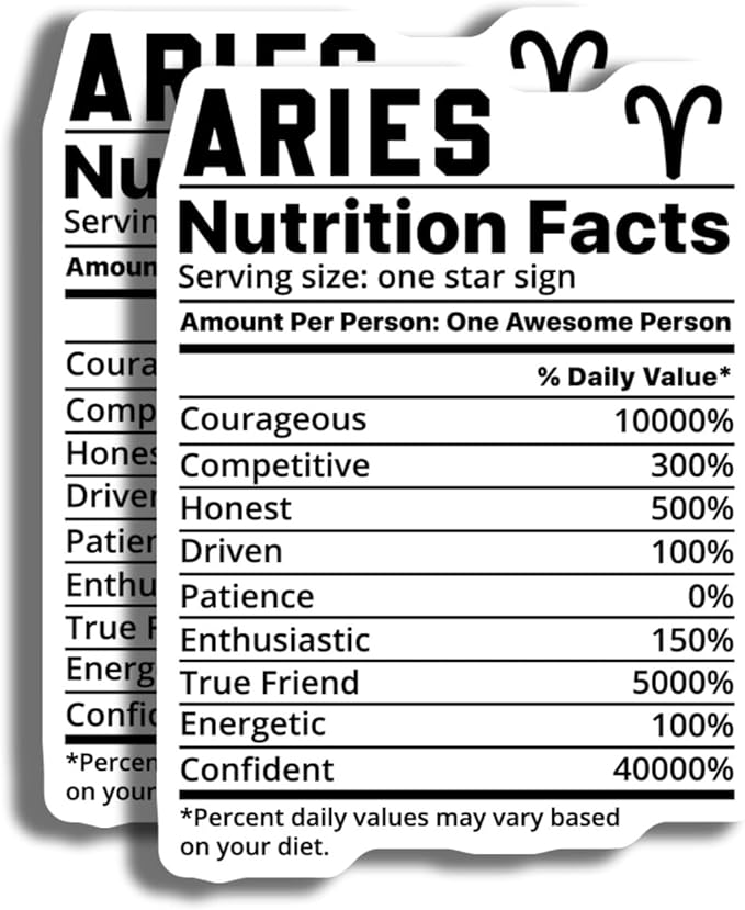 Aries Nutrition Facts Stickers - Funny Zodiac Sign Stickers - Astrology Enthusiast Stickers - 2 Pack - 5" On Longest Side - Made in USA - PLDFS4587 - Aries Sticker for men