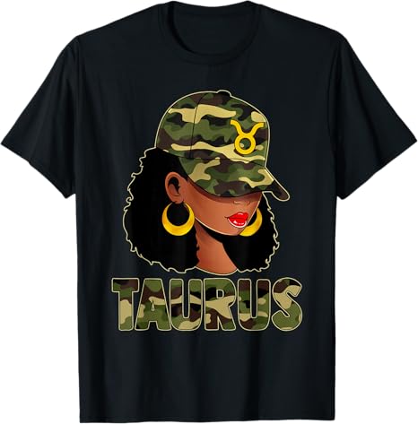 Taurus Queen Camouflage Black Woman Cap Zodiac Sign T-Shirt - Taurus for men