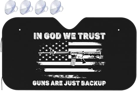 Us Flag in God We Trust My Guns are Just Backup Car Windshield Sunshade Foldable Size S/M Universal Fit Funny Car Windshield Sun Shade Cover Aluminum Foil Material Uv Protection Medium - Aries Car Ornament for men