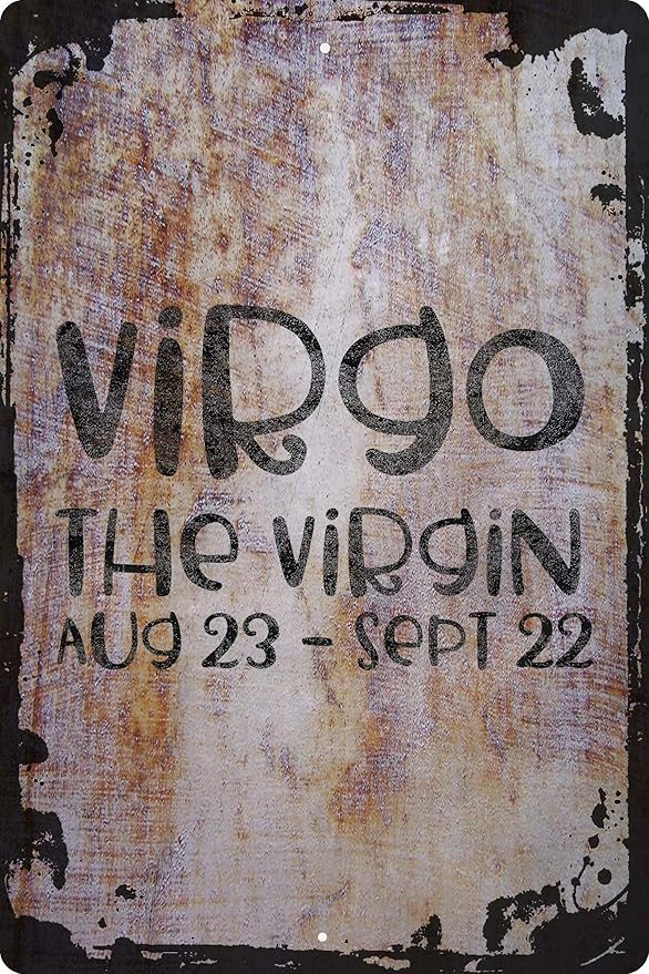 Wall Art Tin Sign Virgo the virgin funky August 23-September 22 zodiac astrology Beige Home Decor Funny Gift 12 x 8 Inch - Virgo Poster for men