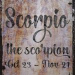 Wall Art Tin Sign Scorpio the scorpion Oct 23-Nov 21 cursive zodiac sign astrology Beige Home Decor Funny Gift 12 x 8 Inch - Scorpio Canvas for men