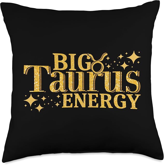 Big Taurus Energy Horoscope Zodiac Sign Taurus Throw Pillow - Taurus Pillow for men