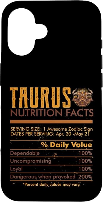 Taurus Nutrition Facts Zodiac Astrology Horoscope Birthday Case for iPhone 16 - Taurus Phone Case for men