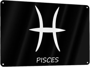 Pisces Sign Metal Aluminum Sign Decor Bar Patio Poster Wall Garage Decorations Funny Gifts 12 x 8 Inches - Pisces Home Decor for men