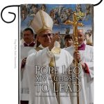 Chosen to Lead Garden Flag Memorabilia Decor Religious Yard Sign Picture Print Habemus Papam Decorations American Papal Poster Vatican Canvas Roman Tapestry Catholic Gifts Made in USA - Leo Canvas for men