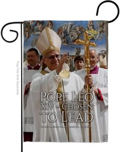 Chosen to Lead Garden Flag Memorabilia Decor Religious Yard Sign Picture Print Habemus Papam Decorations American Papal Poster Vatican Canvas Roman Tapestry Catholic Gifts Made in USA - Leo Canvas for men