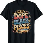 Astrological Sign Dopeness Pisces Zodiac - Pisces T-Shirt for men