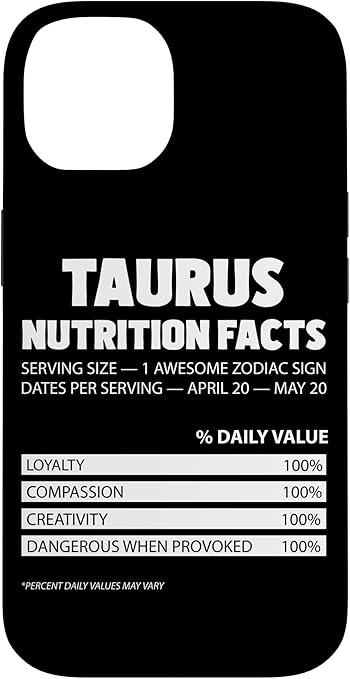 Taurus Nutrition Facts Astrology Zodiac Sign Case for iPhone 14 - Taurus Phone Case for men