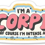 Scorpio Zodiac Sign Sticker I'm Scorpio I'm Intense AF Sticker Astrology Symbols Stars Constellation Horoscope Waterproof Vinyl Stickers for Laptop Kindle Water Bottle Decals Gifts for Kids Women Men - Scorpio Sticker for men