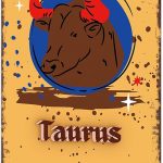 Vintage Metal Sign Taurus Zodiac Sign Birth Sign Tin Signs For Man Cave, Garage, Living Roome, Cafe And Pub Wall Decor 8 X 12 Inch Funny Sign - Taurus Products for men