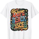 Astrological Sign Dopeness Pisces Zodiac - Pisces T-Shirt for men