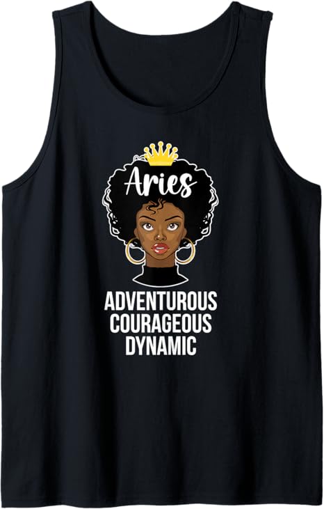 Proud Black Aries Zodiac Sign Melanin Aries Birthday Tank Top - Aries T-Shirt for men