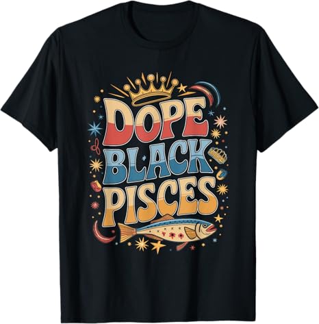 Astrological Sign Dopeness Pisces Zodiac - Pisces T-Shirt for men