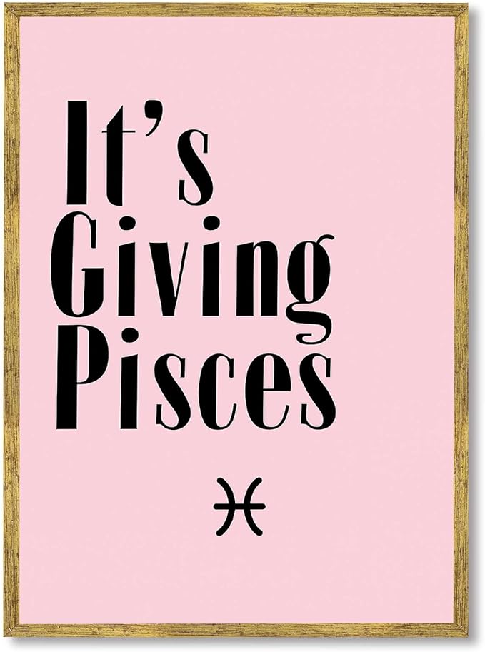 It's Giving Pisces Poster Canvas Print Art Print Trendy Minimalist Aesthetic Painting Wall Decor Exquisite Pictures for Bedroom Dorm Room Home Decor Wall Decoration. (Gold Framed,16L X24W) - Pisces Canvas for men