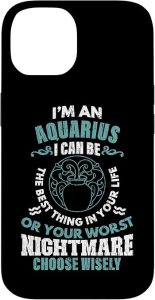 Zodiac Sign Funny I'm an Aquarius Graphic Case for iPhone 14 - Aquarius Phone Case for men