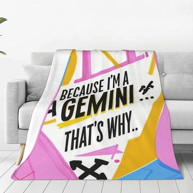 Because I'm A Gemini Flannel Throw Blanket Soft and Suitable for Beds and Camping 80"X60" - Gemini Blanket for men