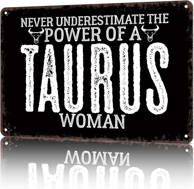 Vintage Metal Sign Taurus Women Power Zodiac-Funny Wall Art Tin Signs Poster For Home Room Bedroom Man Cave Office Decor 8x12inch - Taurus Products for men