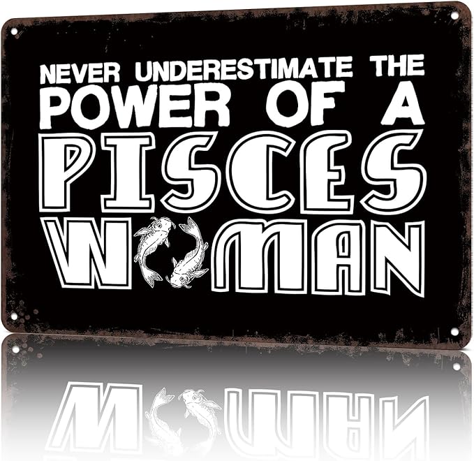 HUIMIS Vintage Metal Sign Pisces Woman Zodiac March-Funny Wall Art Tin Signs Poster For Home Room Bedroom Man Cave Office Decor 8x12inch - Pisces Canvas for men