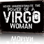 HUIMIS Vintage Metal Sign Virgo Power Women Zodiac-Funny Wall Art Tin Signs Poster For Home Room Bedroom Man Cave Office Decor 8x12inch - Virgo Poster for men